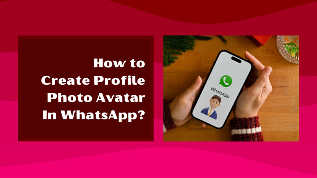 how to create profile photo avatar in whatsapp