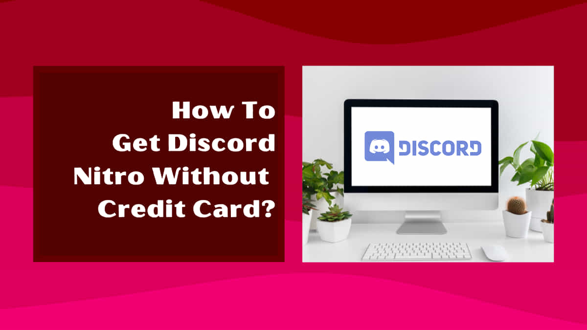 how to get discord nitro without credit card