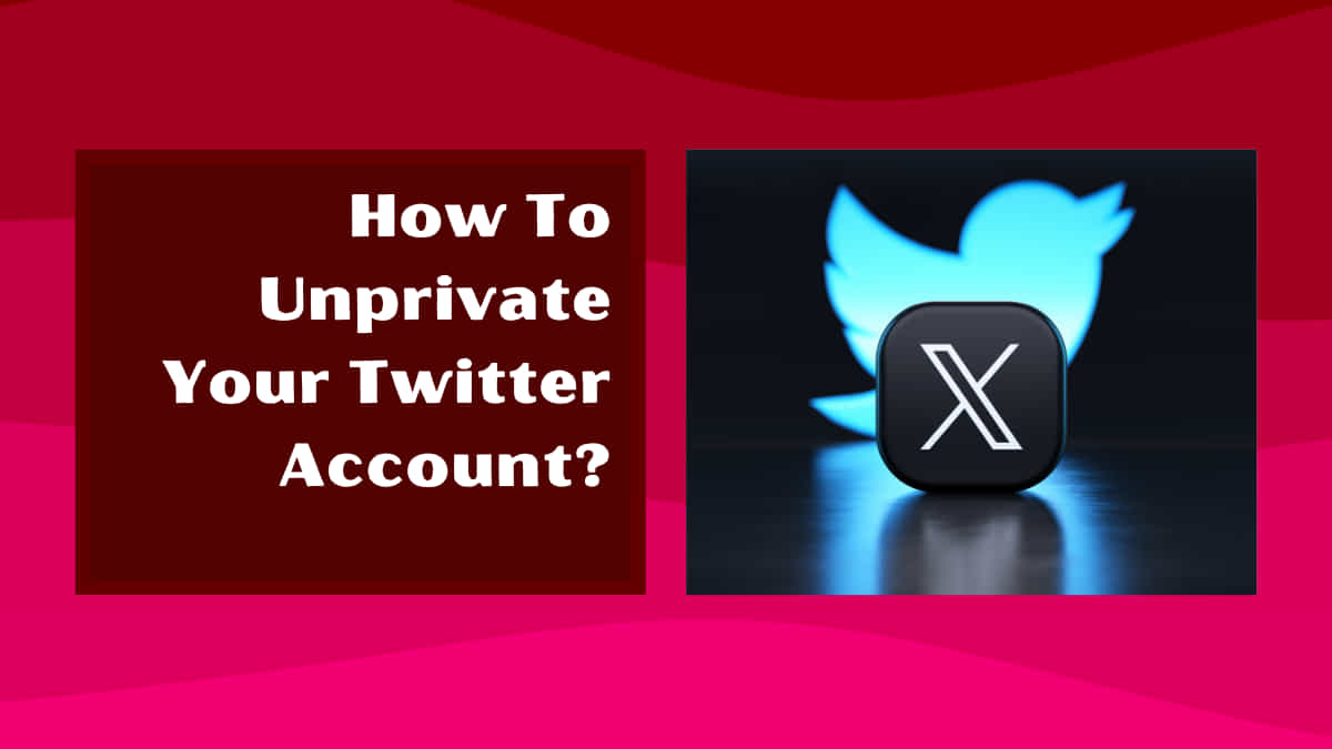 how to unprivate your twitter account